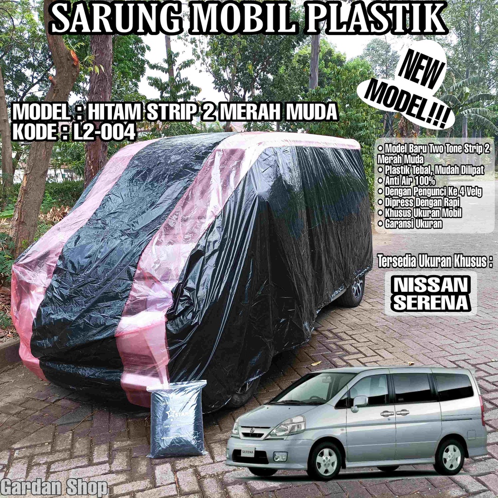 Sarung Mobil Plastik NISSAN SERENA Hitam Strip 2 Merah Muda Full Anti Air Full Waterproof