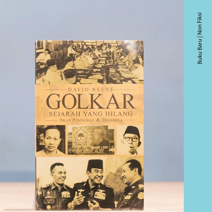 Sosbud Buku Golkar, Sejarah Yang Hilang - David Reeve