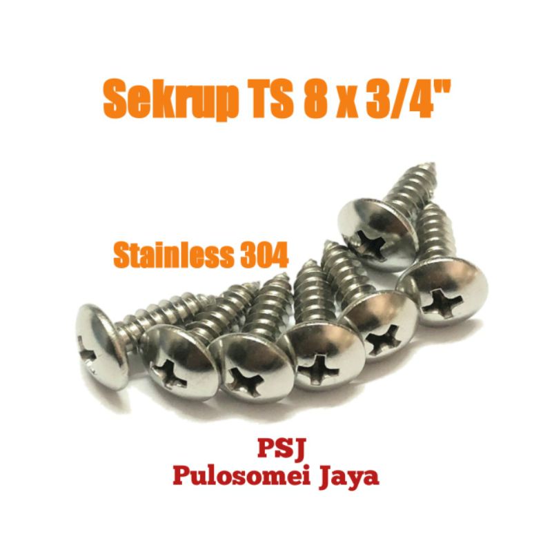 Sekrup TS 8 x 3/4 / Sekrup TS Stainless 8 x 3/4 / Sekrup Payung SS 304