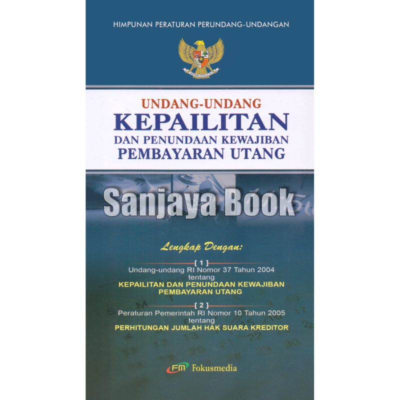 

undang-undang kepailitan dan penundaan kewajiban pembayaran utang