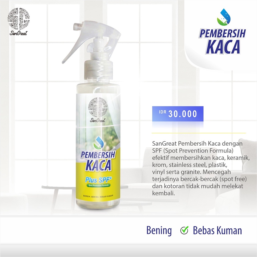 SanGreat Glass Cleaner (Pembersih Kaca) menjaga tetap bersih berkilau