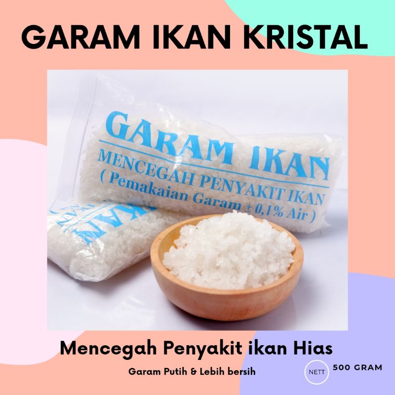 Garam ikan KristaL 500 gram kualitas Premium Mencegah segala penyakit ikan hias Cupang Koi Guppy ikan hias lainnya