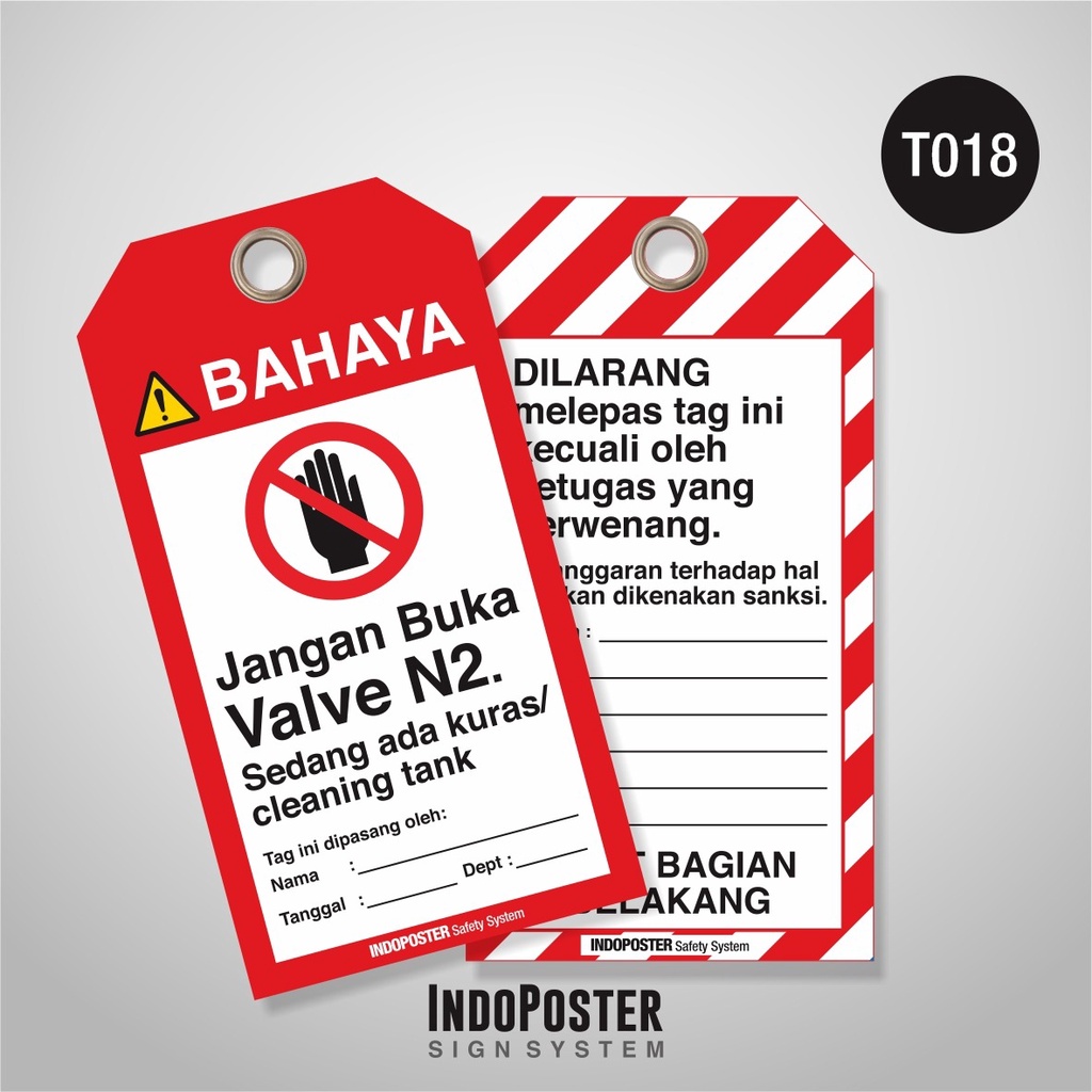 

Tag Out LOTO Lock Out Tag Out PVC Safety K3 OSHA ANSI ISO Bahaya Jangan Buka Valve N2 Sedang Kuras Tank