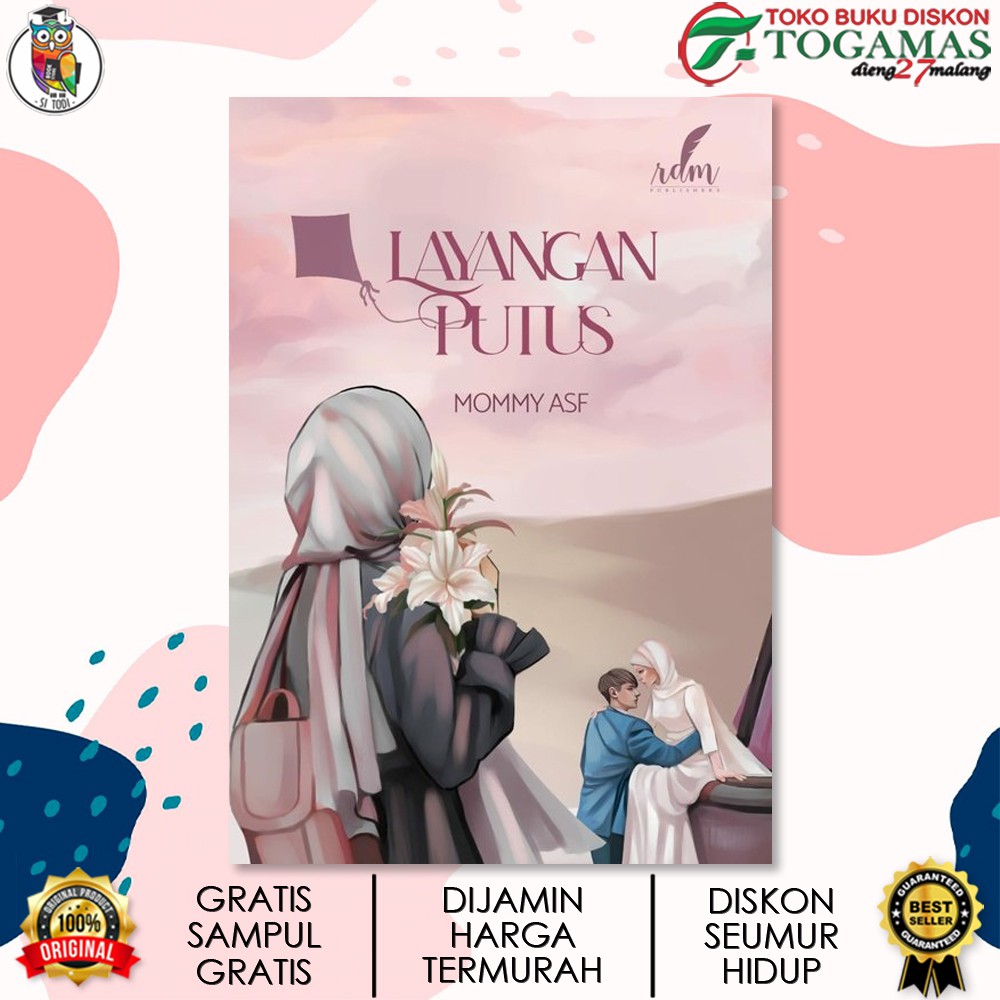 NOVEL LAYANGAN PUTUS KARYA MOMMY ASF