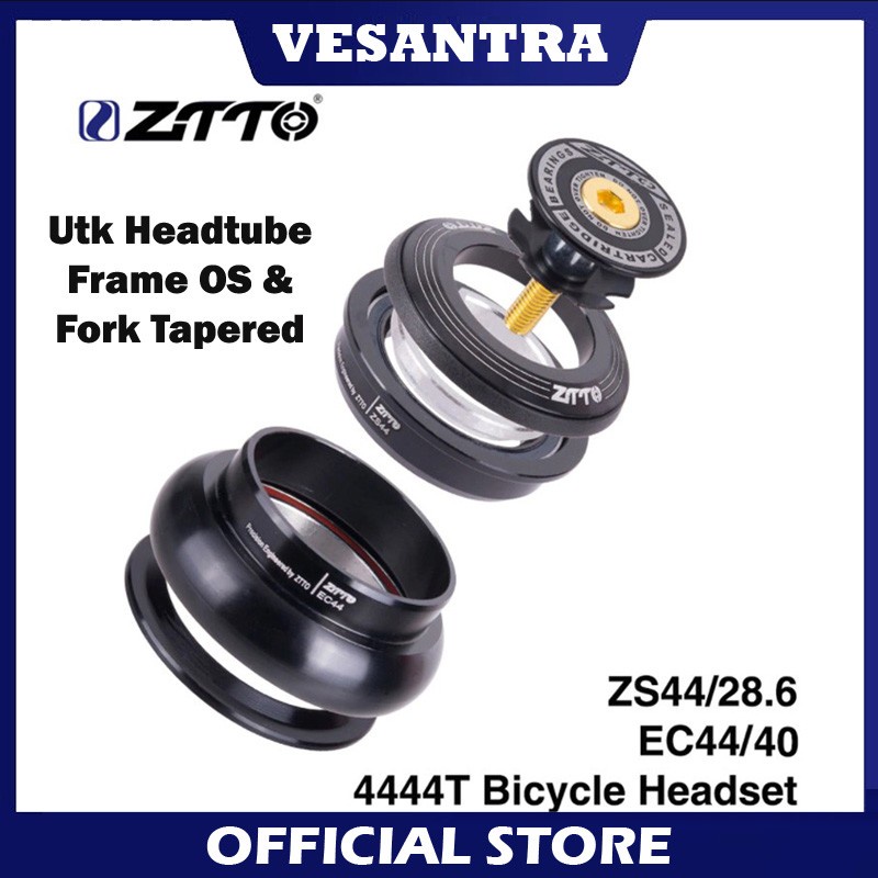 ZTTO Headset 4444T For ZS44 EC44 Frame OS Lurus 44mm To Fork Tapered