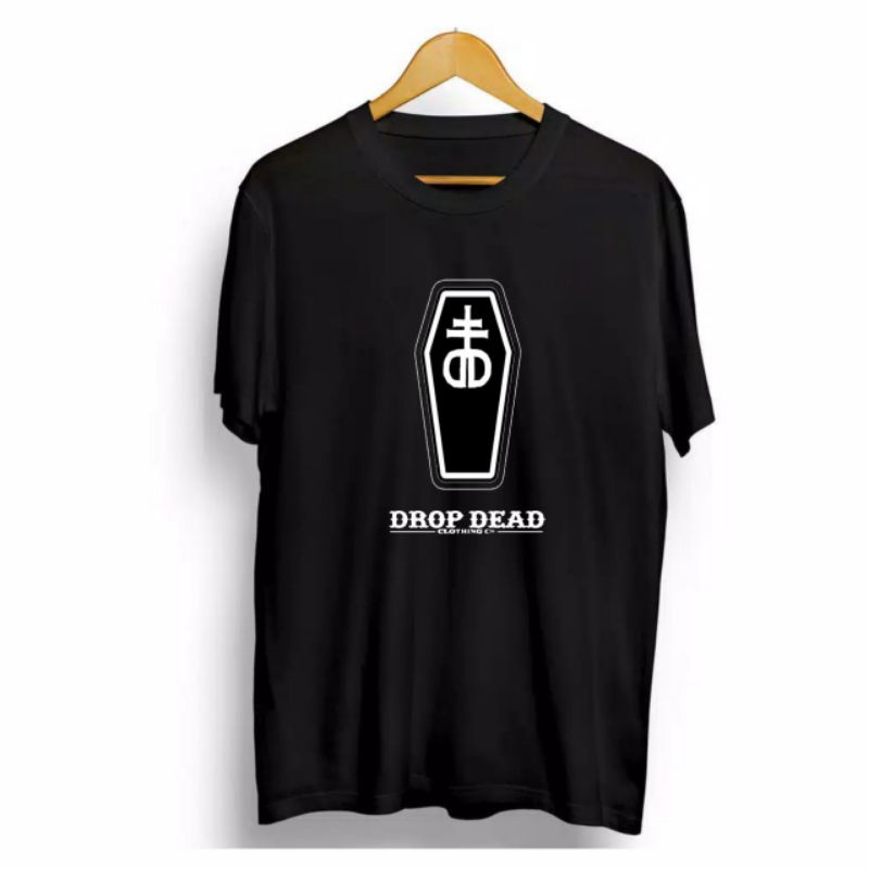 KAOS T SHIRT DROPDEAD / DISTRO METAL DROP DEAD PREMIUM HIGH QUALITY