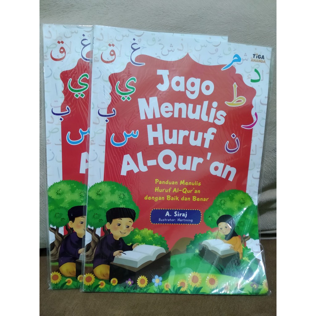 Tiga Ananda | Jago Menulis Huruf Alquran
