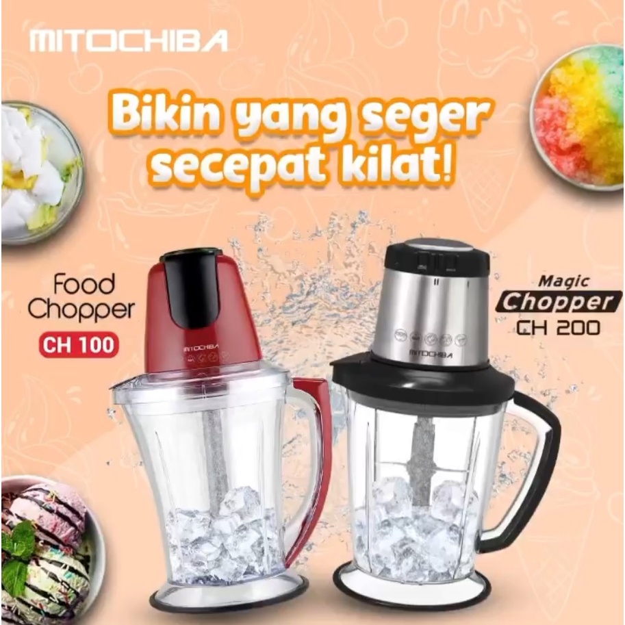 CHOPPER FOOD MITO MITOCHIBA CH 200 CH200 / CH 100 CH100 BLENDER DAGING BUMBU BUAH MURAH ORIGINAL GARANSI