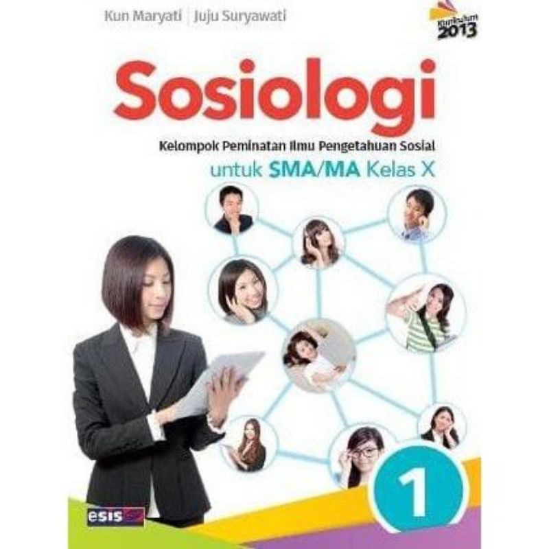 (Baru)SOSIOLOGI KELAS 10 - EDISI REVISI - KUN MARYATI DAN JUJU SURYAWATI - ORIGINAL