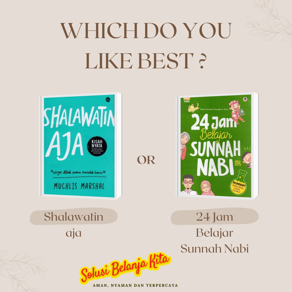 SHALAWATIN AJA - 24 JAM BERSAMA SUNNAH NABI PENERBIT WAHYU QOLBU