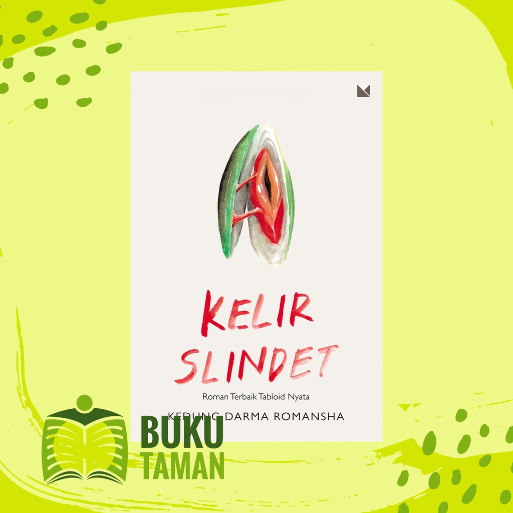 Kelir Slindet - Kedung Darma Romansha - Buku Mojok