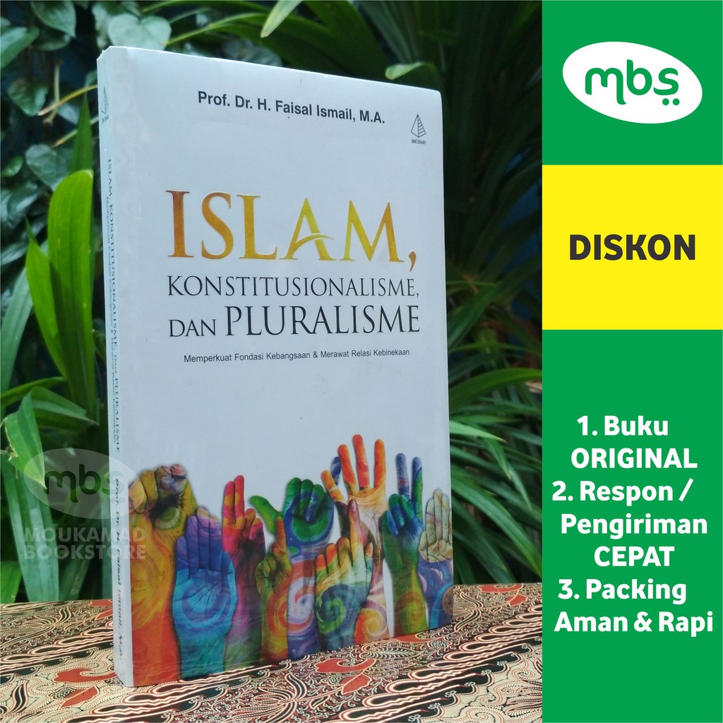 Jual Islam Konstitusionalisme Dan Pluralisme Memperkuat Fondasi