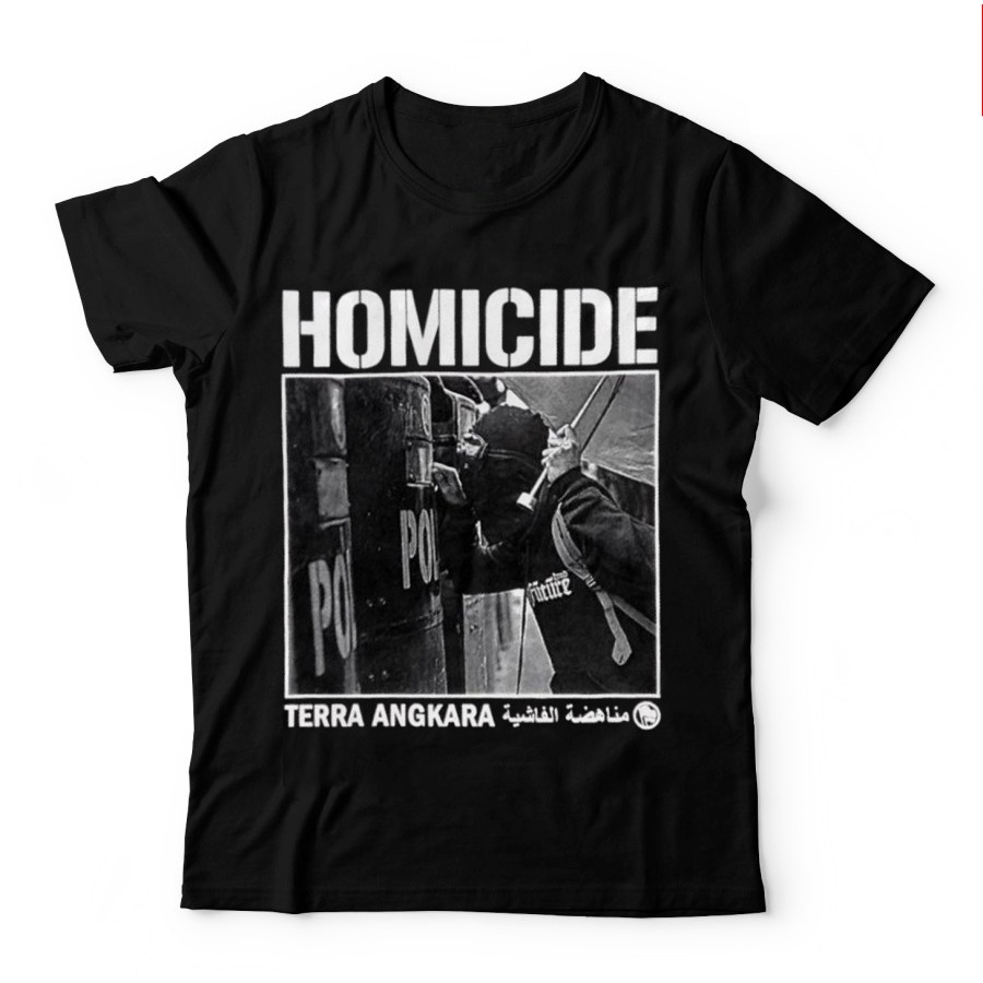 Kaos Homicide Terra Angkara Tshirt Unisex