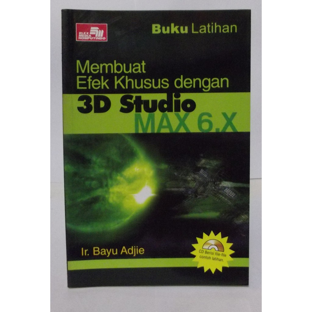 Membuat Efek Khusus dengan 3D Studio MAX 6.X