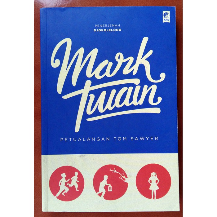 Jual Buku Seri Sastra Dunia Petualangan Tom Sawyer Original