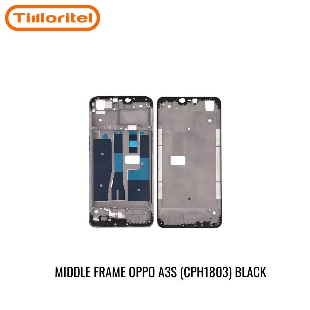 FRAME TENGAH TATAKAN LCD OPPO A3S (CPH1803)