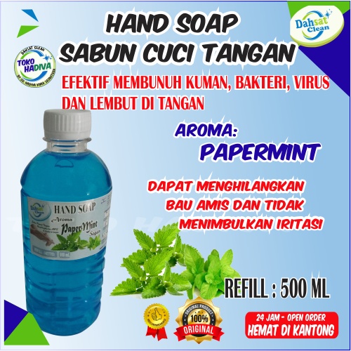 HAND SOAP HAND WASH SABUN CUCI TANGAN 500 ML BOTOL REFILL – ANTI BAKTERI – ANTI VIRUS – LEMBUT DI TANGAN (PAPERMINT)