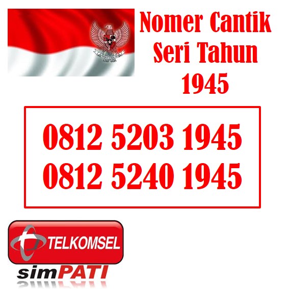 Nomor Cantik Simpati 4G LTE Telkomsel seri Tahun kemerdekaan RI 1945