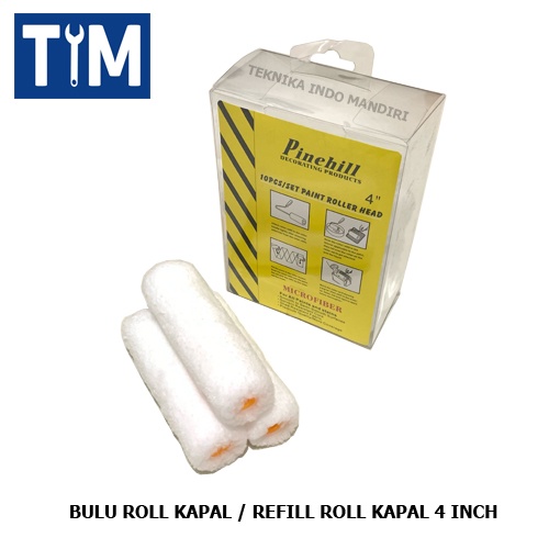 PINEHILL Refill Kuas Rol Kapal 4 INCH ( BULU ) / Isi Ulang Roll Kapal ( HARGA ECERAN )