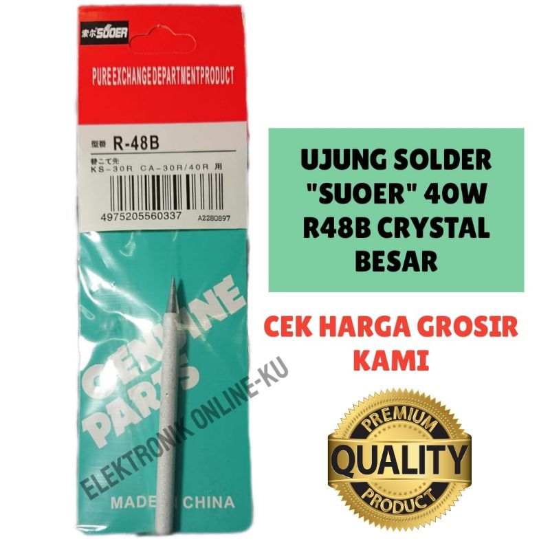 UJUNG SOLDER SUOER 40W R48B CRYSTAL BESAR