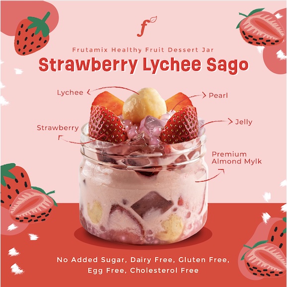 

Strawberry & Lychee Sago |FRUTAMIX HEALTHY FRUIT DESSERT JAR| VEGAN HEALTHY DIET