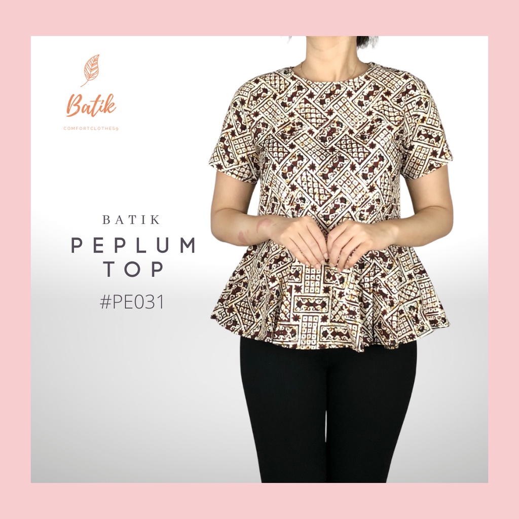 COMFORTCLOTHES9 - [ REAL PICT] ATASAN BATIK WANITA  PEPLUM  SIZE M,L,XL BAJU BATIK WANITA-7
