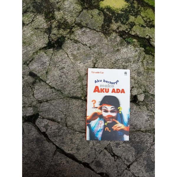Aku bertanya maka aku ada - Fahruddin Faiz