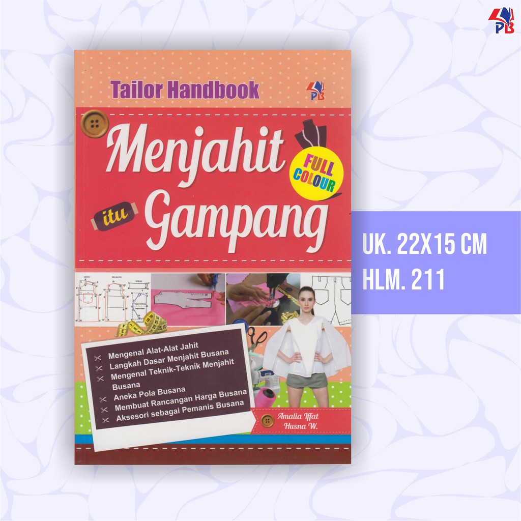 Jual Buku Pola Dasar Menjahit : Tailor Handbok Menjahit Itu Gambang ...