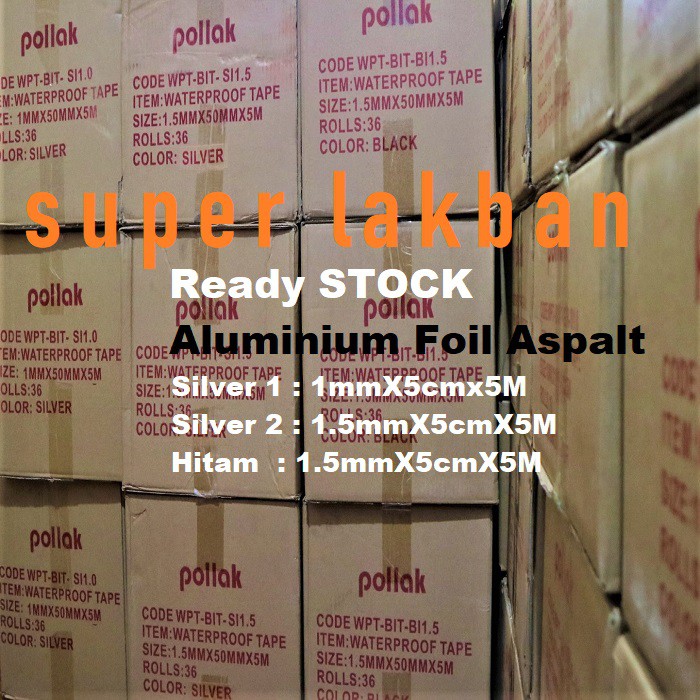 Lakban Anti Bocor Anti Air Tahan Panas Aluminium Foil Asphalt Tambal Atap Lem Talang Serba Guna