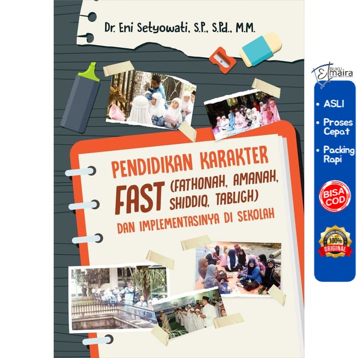 

Buku Pendidikan Karakter Fast Dan Implementasinya Di Sekolah - DEEPUBLISH