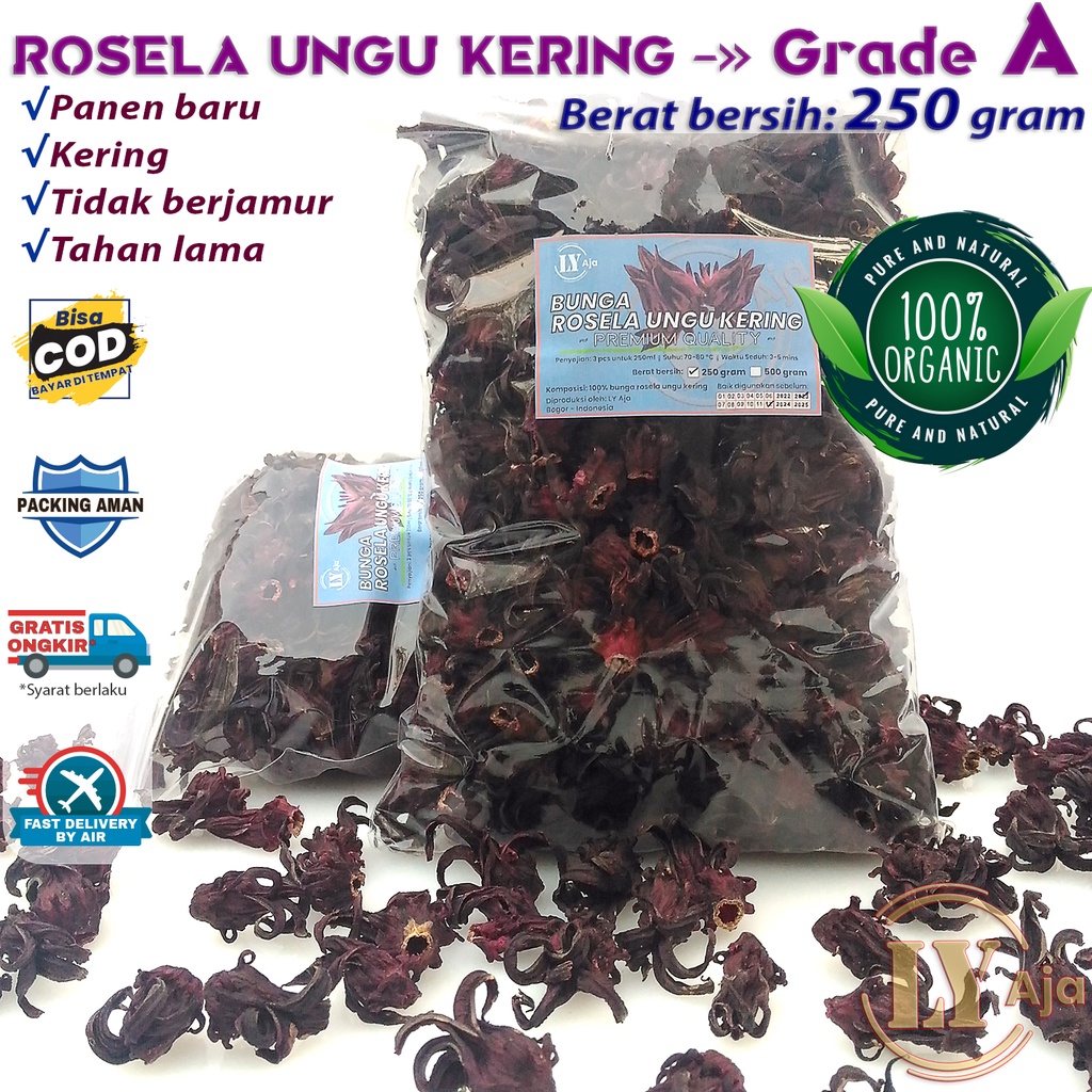 Teh Bunga Rosela UNGU Kering 250 Gram Rosella Roselle Grade A Premium LY Aja 250 Gr Herbal Pelangsing Diet