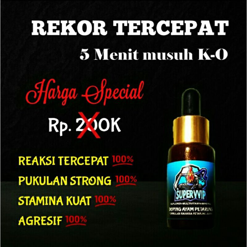 DOPING AYAM SUPER VIP/DOPING KELAS AYAM UNDANGAN/DOPING AYAM LAGA