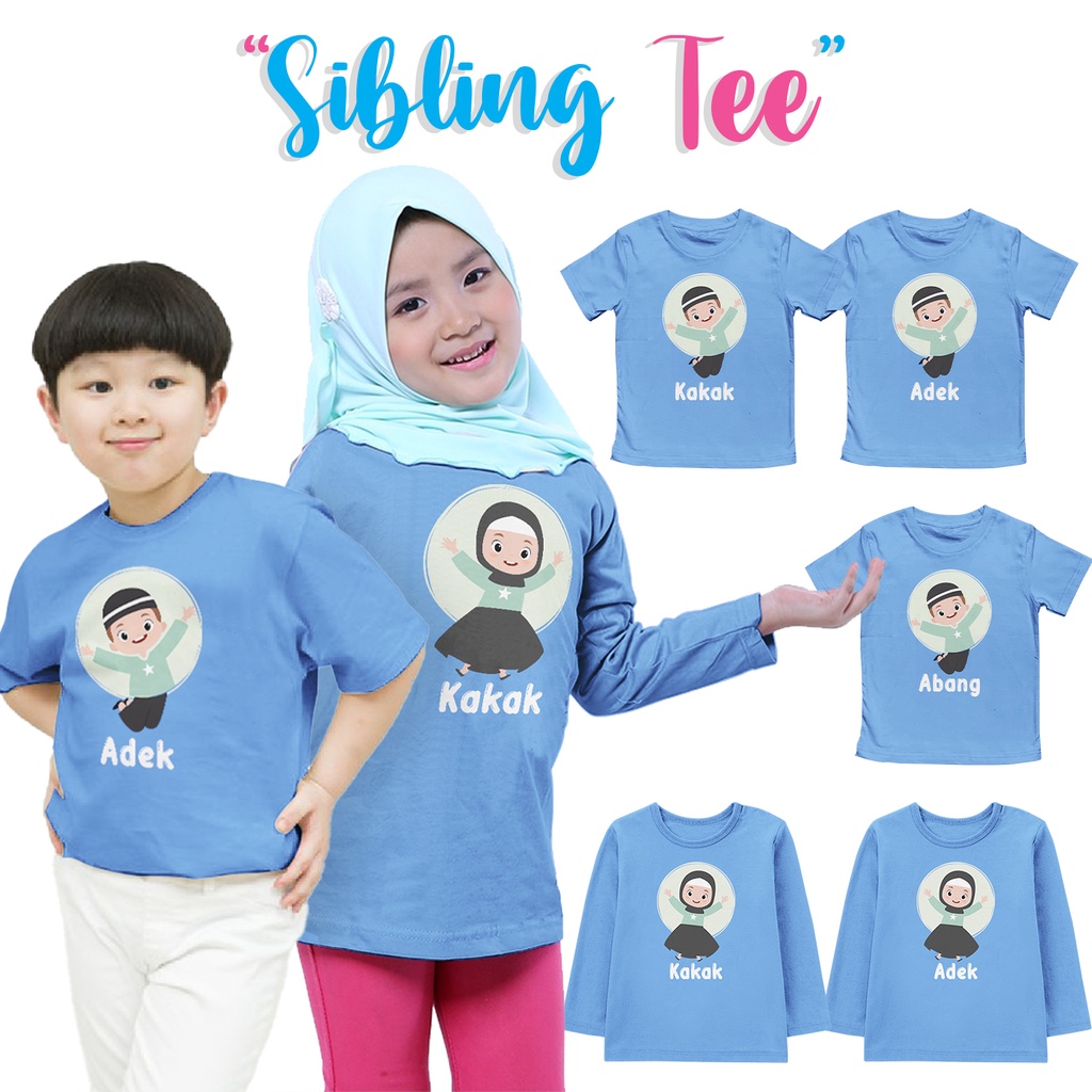 Kaos Couple Anak 1-12 Tahun Laki Laki Perempuan Unisex Sibling Tee Series Adek &amp; Kakak Muslim