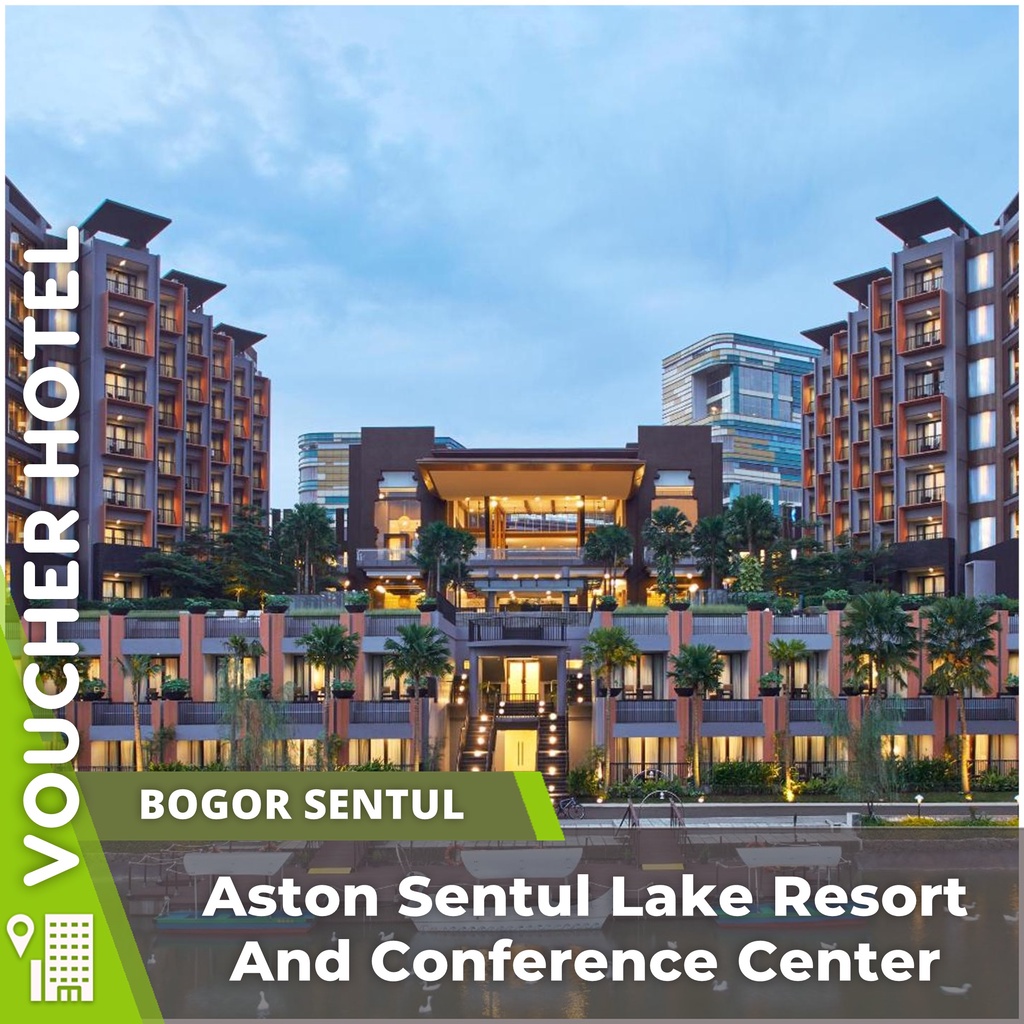 Voucher Hotel Aston Sentul Lake Resort And Conference Center Bogor Indonesia