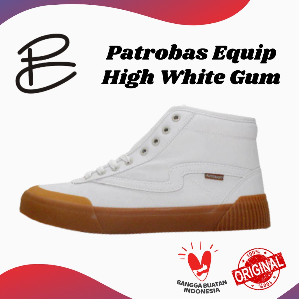 PATROBAS EQUIP HIGH WHITE GUM / PATROBAS ORIGINAL