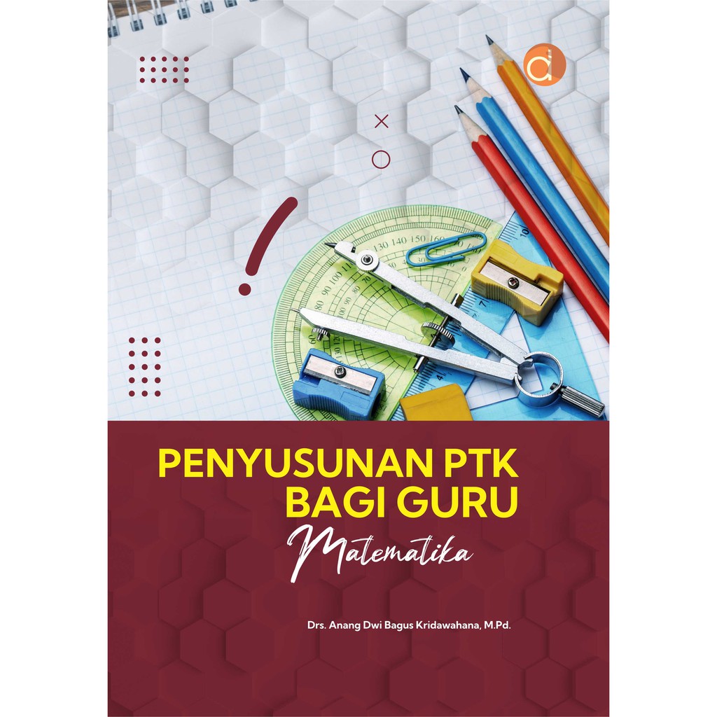 Deepublish - Buku Penyusunan PTK Bagi Guru Matematika