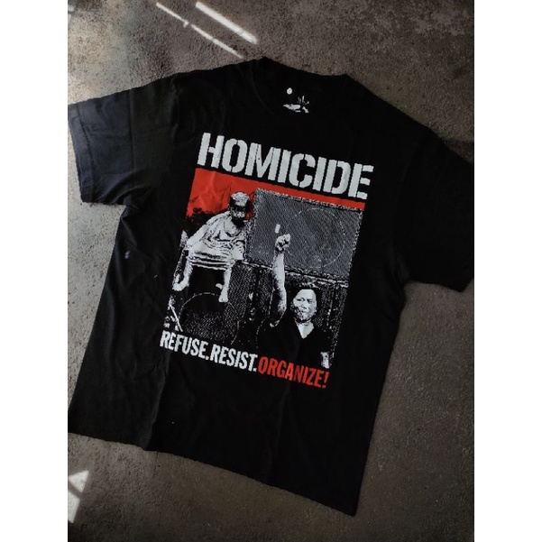 Kaos Band Homicide - Rusuh Refuse Resist