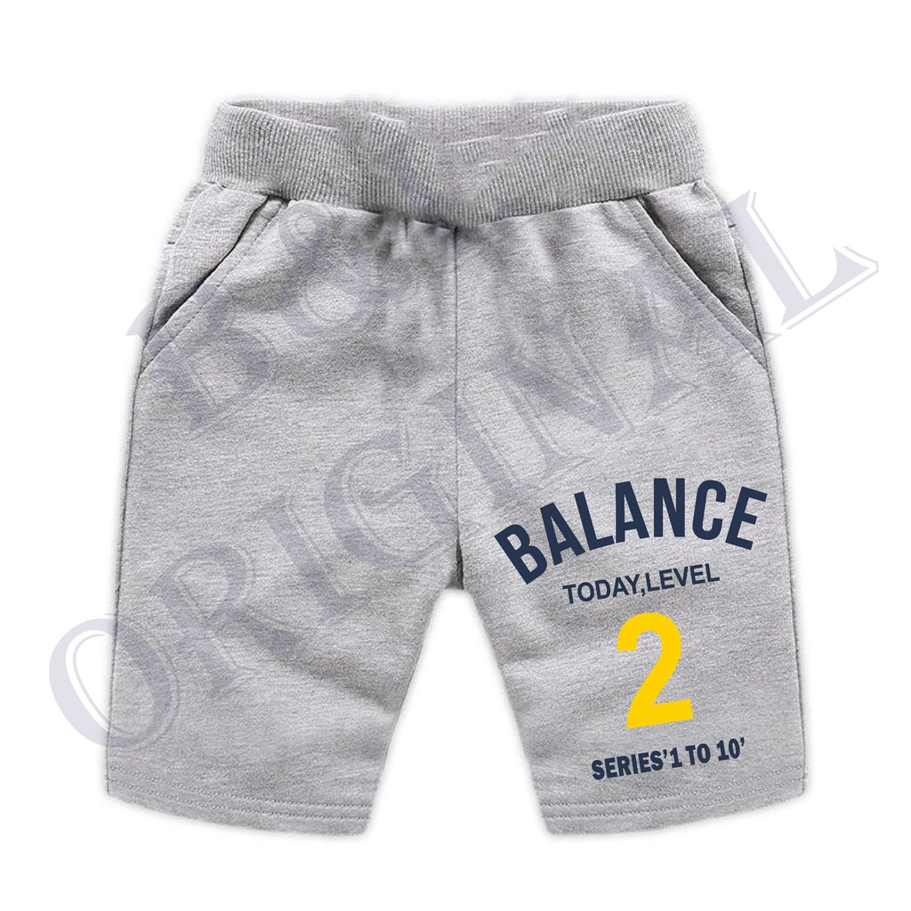 BS/COD/CELANA PENDEK BALANCE ANAK ANAK 1-7 TAHUN//REALPIC//GOOD QUALITY