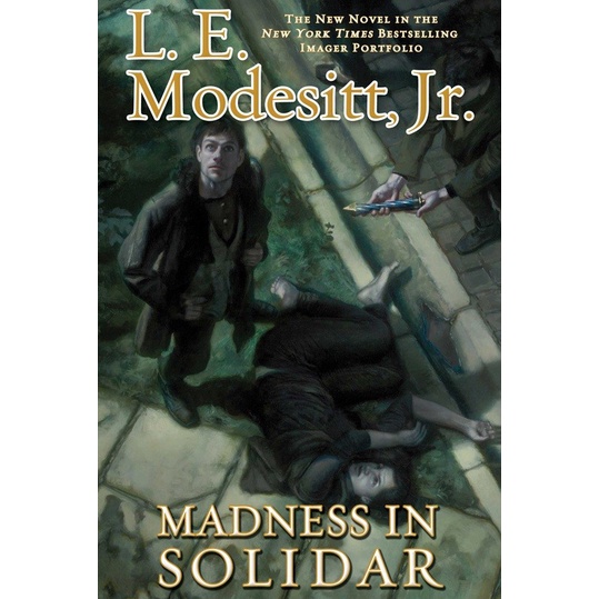 

PROMO!!! MADNESS IN SOLIDAR: THE NINTH BOOK OF THE IMAGER PORTFOLIO - MODESITT TERBARU