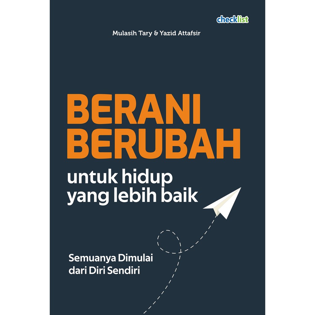 Berani Berubah Untuk Hidup Yang Lebih Baik (Checklist)