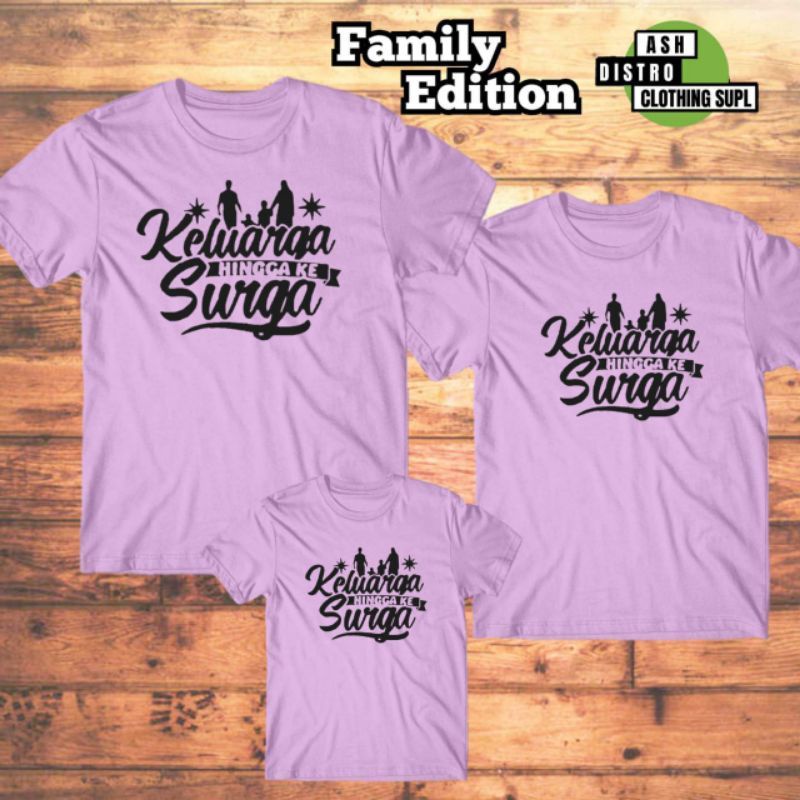 Baju keluarga muslim / kaos muslim couple / baju kapel keluarga hingga ke surga