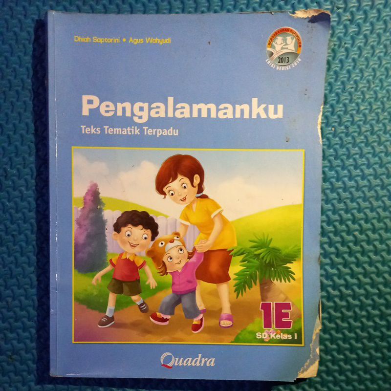 BUKU PENGALAMANKU TEKS TEMATIK TERPADU 1E QUADRA