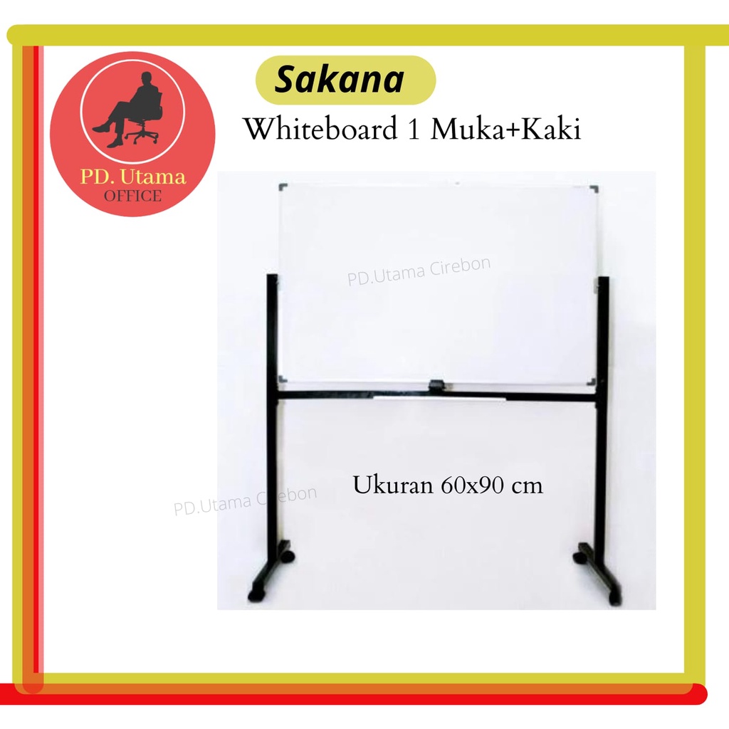 

Whiteboard Sakana 60x90 cm (1 Muka + Kaki) Papan TUlis SekolahKantor