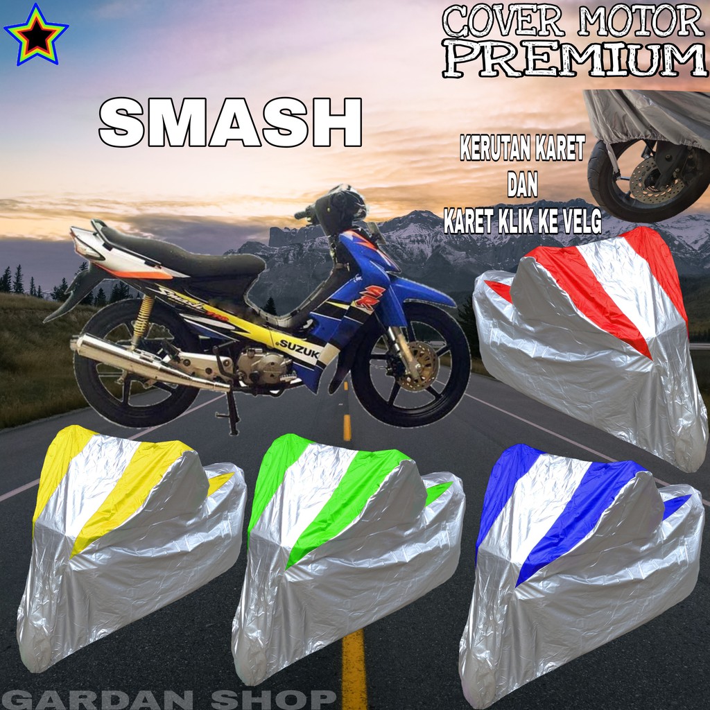 Sarung Motor SMASH Silver KOMBINASI Body Cover Smash PREMIUM