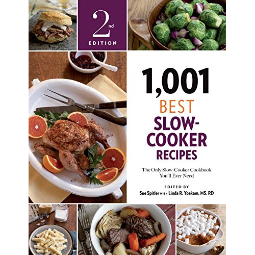 1,001 Best Slow-Cooker Recipes: The Only Slow-Cooker Cookbook You'll.. | Shopee Indonesia