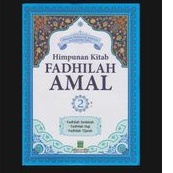 kitab Fadhilah Amal jilid 2 terbaru besar dan komplit