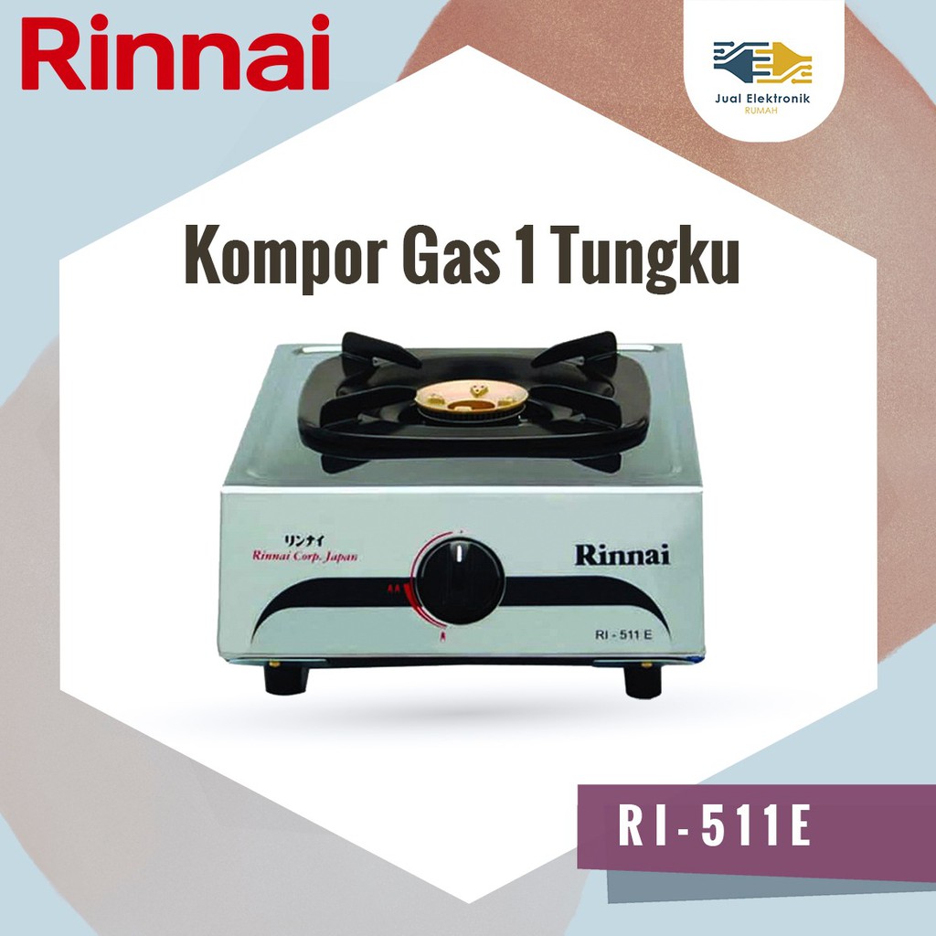 Kompor Gas 1 Tungku Rinnai RI-511E / RI511E Best Seller