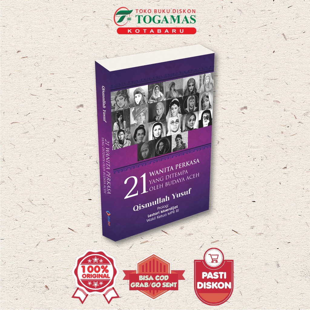 21 Wanita Perkasa Yang Ditempa Oleh Budaya Aceh - Qismullah Yusuf - Alvabet