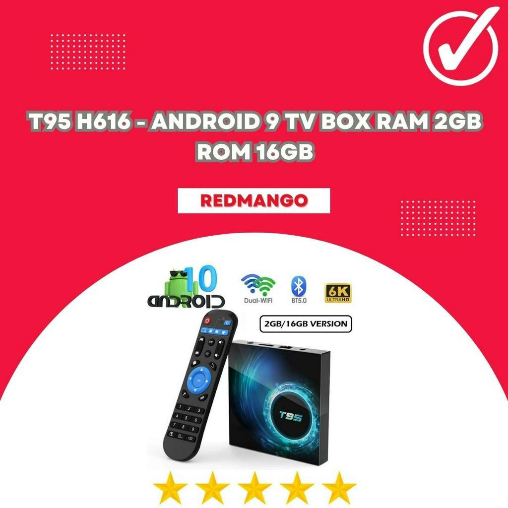 T95 H616 - Android 9 Smart Android TV Box 6K - RAM 2GB ROM 16GB