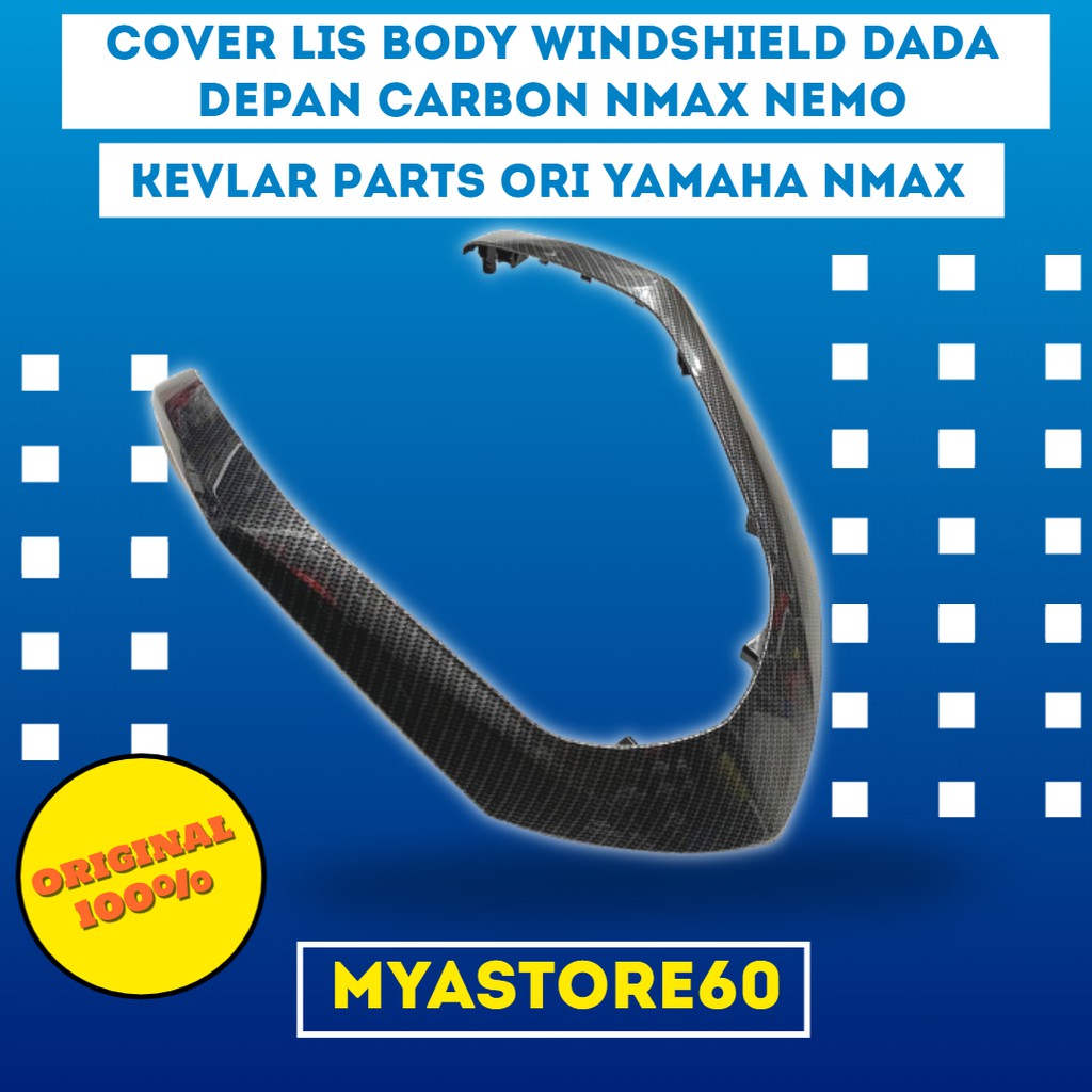 Cover Lis Body Windshield Dada Depan Nmax Nemo Carbon / Lis Depan Nmax Kevlar Part Body Original